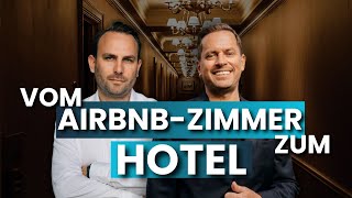 So wurde aus einer Ferienwohnung ein ganzes Hotel-Imperium | Interview mit Hendr