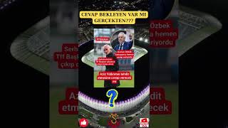Aziz Yıldırım'a Cevap Gelecek mi? YADA Cevap Bekleyen Var mı?(Gala New