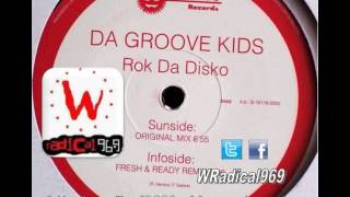 Da Groove Kids - Rok Da Disko - W Radical 96.9