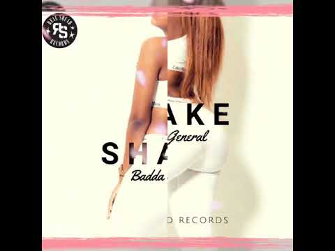Badda General - Shake - Real Squad Records