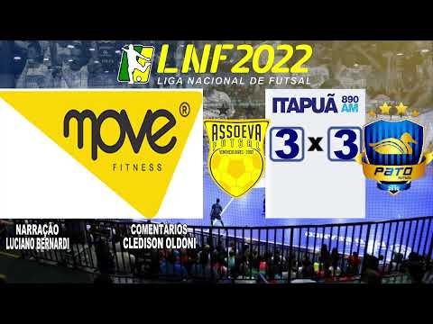 Liga Nacional De Futsal Assoeva X Pato Futsal