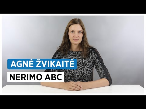 Nerimo ABC. Psichologė Agnė Žvikaitė.
