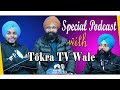 Special Podcast with Tokra TV wale | SP 37 | Punjabi Podcast