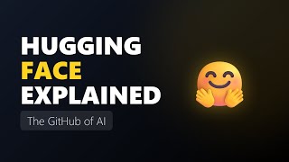Hugging Face Ecosystem Explained: The GitHub of AI Tools & Models