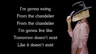 Sia - CHANDELIER (Lyrics)