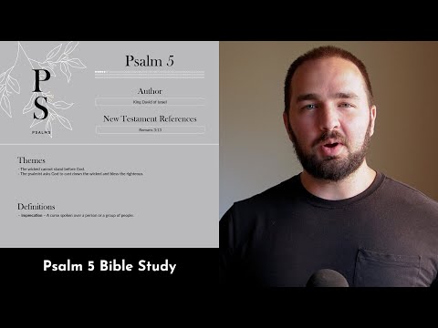 Psalm 5 Summary: 5 Minute Bible Study