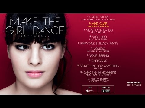 Make The Girl Dance - Mad Clap {Hosted by Joeystarr}