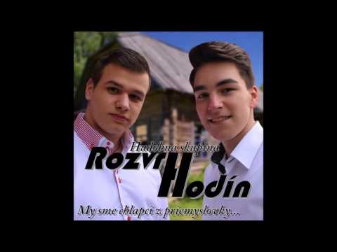 ROZVRH HODÍN - Zahrajte hudaci, idu po valali