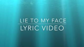lie to my face lyrics|alice merton