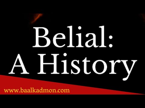Belial - History and Myth According to the Bible and the Apocrypha
