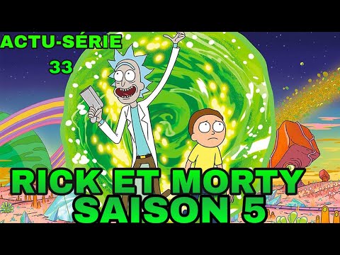 LA DATE DE SORTIE DE LA SAISON 5 DE rick et MORTY