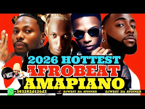 AFROBEAT MIX | LATEST AFROBEAT / AMAPIANO 2026 MIX 