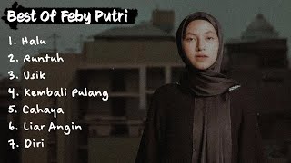 Download lagu Best Of Feby Putri | Kumpulan Lagu Terbaik Feby Putri mp3