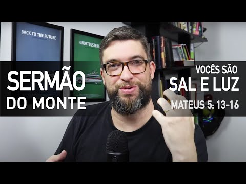 SAL da Terra e LUZ do Mundo (Mateus 5:13-16) - Estudo no Sermão do Monte com Marcos Botelho