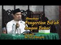 Memahami Bid'ah oleh Dr. Arrazy Hasyim Lc., Ma.,