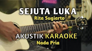 Download lagu SEJUTA LUKA - Rita Sugiarto Karaoke Akustik ( Nada Pria ) mp3