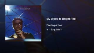 My Blood Is Bright Red