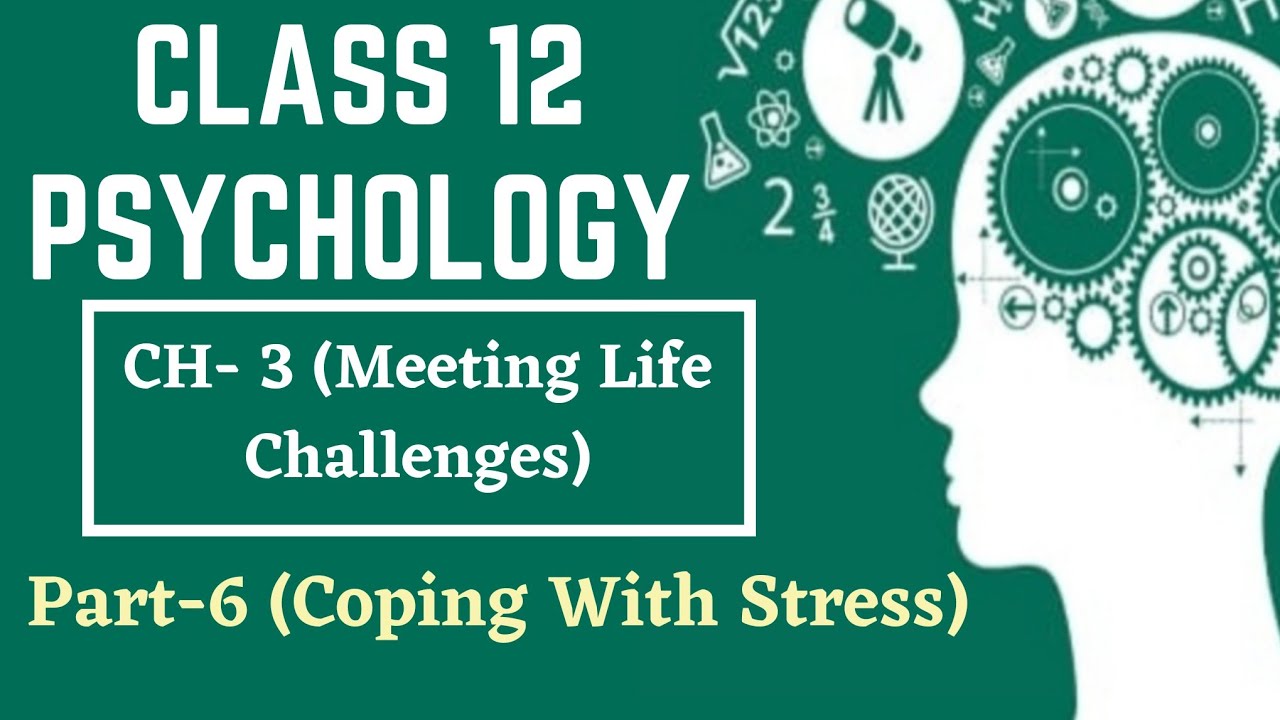 Class 12 Psychology || Chapter-3 || Part-6 (Coping with stress) || @TextbookChannel #psychology