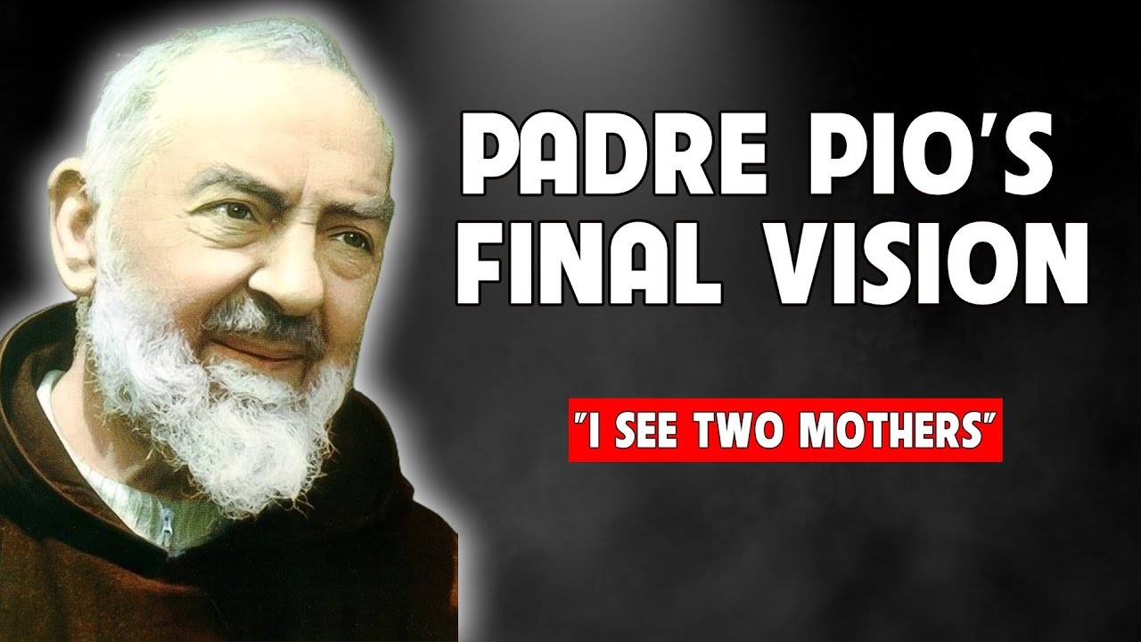 Shortly Before Dying, Saint Padre Pio Had This One Final Mystical Vision!