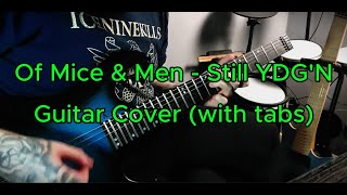 Of Mice &amp; Men | Still YDG'N | Guitar Cover (With Tabs)