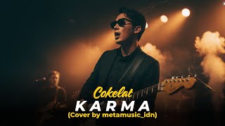 Download lagu COKELAT - KARMA | Cover by Metamusic mp3 Download lagu COKELAT - KARMA | Cover by Metamusic mp3