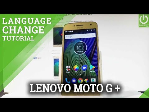 LENOVO Moto G5 Plus CHANGE LANGUAGE / Back to English Settings