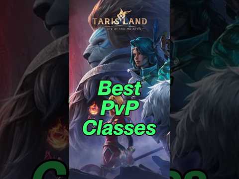 Tarisland best classes for PvP #shorts #tarisland #mmorpg #mmo #mobilegame #mobilegaming #newgame