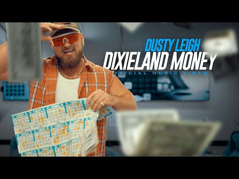 Dusty Leigh - Dixieland Money (Official Music Video) featuring Dane The Great