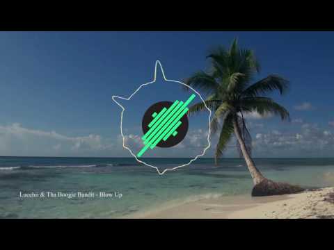 Lucchii & Tha Boogie Bandit - Blow Up [Trap] [EKM.CO]