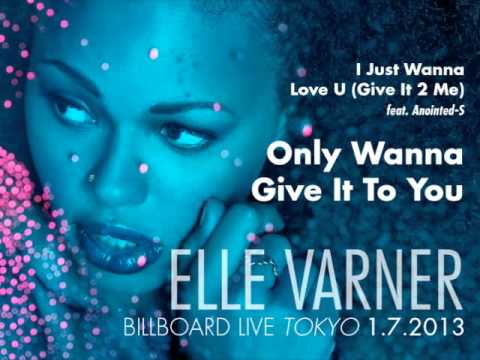 Elle Varner - I Just Wanna Love U / Only Wanna Give It To You (Tokyo 2013)