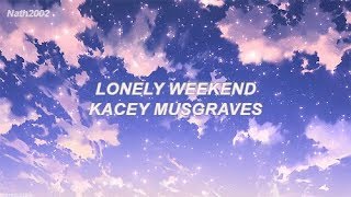 Lonely Weekend - Kacey Musgraves - Español