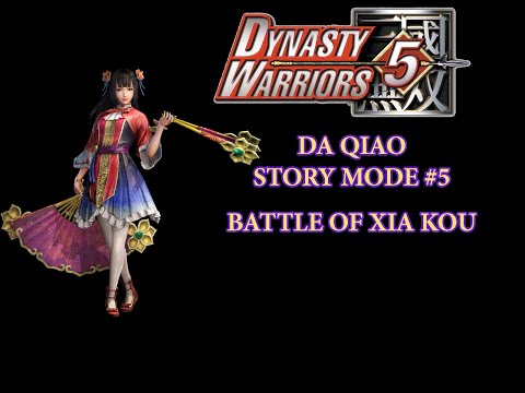 ☘ [Dynasty Warriors 5 - 真・三國無双4] Da Qiao Story Mode #5 Battle of Xia Kou (大喬) - Nemuless❀