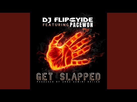 Get Slapped (feat. Pacewon)