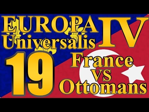 Europa Universalis 4 Ottomans VS. France "Demonetized!" EP:19 [Mare Nostrum]