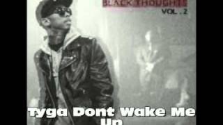 Tyga Dont Wake Me Up  NEW 2011