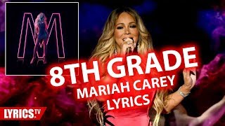 8th Grade LYRICS | Mariah Carey | from the Album CAUTION lyric &amp; songtext