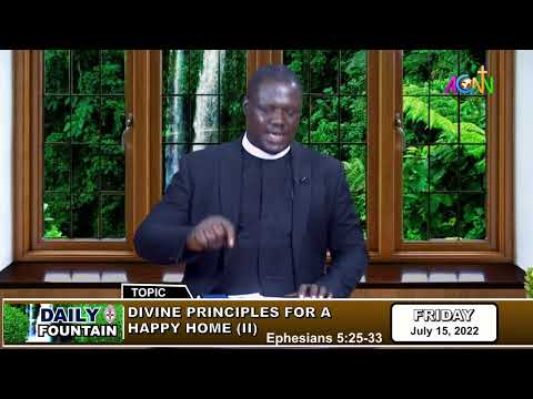 DAILY FOUNTAIN DEVOTIONAL OF JULY 15, 2022 - THE VEN. DR. ANDREW KAYODE OLUGBEMIRO