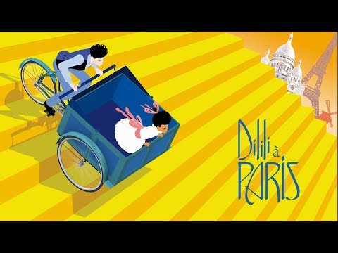 Dilili In Paris (2019) Trailer