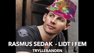 Rasmus SeDAK  - Lidt i Fem