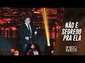 Não É Segredo Pra Ela Amado Batista 40 Anos