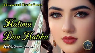 Download lagu β€οΈπ HATIMU DAN HATIKU Versi Bollywood, Romantisnya Bikin Meleleh! π mp3 Download lagu β€οΈπ HATIMU DAN HATIKU Versi Bollywood, Romantisnya Bikin Meleleh! π mp3