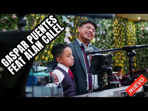 🔴 LO MAS RECIENTE DE: Gaspar Puentes feat Alan Calel