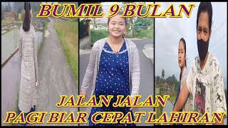 Download lagu BUMIL 9 BULAN JALAN  PAGI BIAR CEPAT LAHIRAN mp3