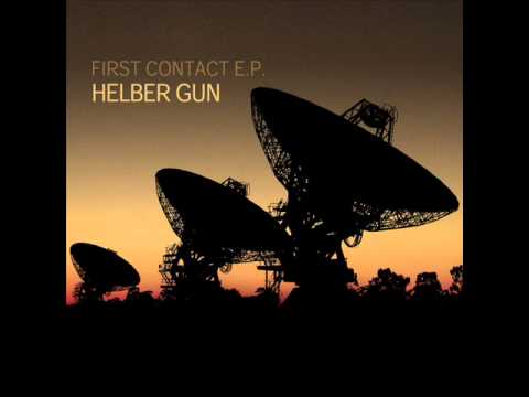 Helber Gun - First Contact
