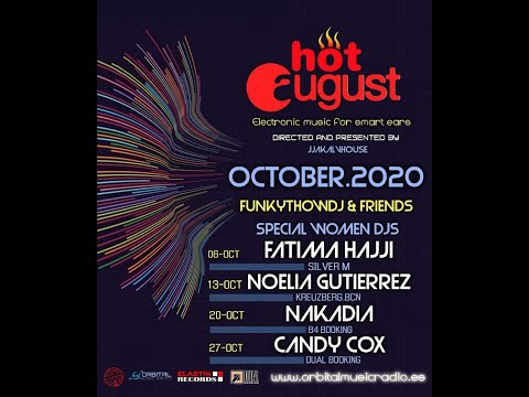 Noelia Gutierrez - Orbital Music radio - Hot August ( October 2020 )