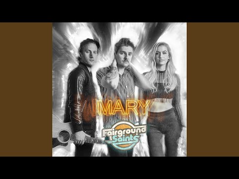 Mary - Fairground Saints