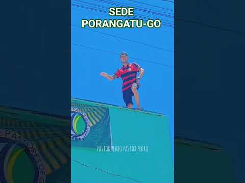 SEDE PORANGATU GOIÁS ASSEMBLEIA DE DEUS ALVORADA SEDE