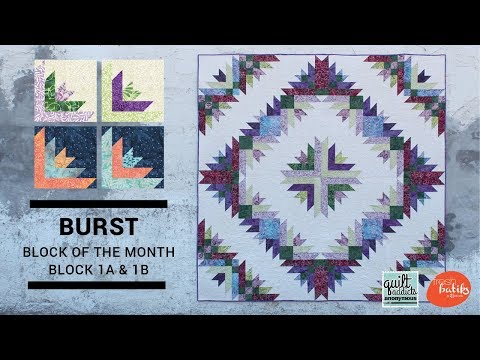Burst Block of the Month Blocks 1A & 1B video tutorial