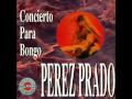 Perez Prado - Estoy Acabando
