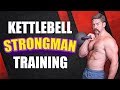 Kettlebell Strongman Workout (Get Stronger NOW) | Coach MANdler